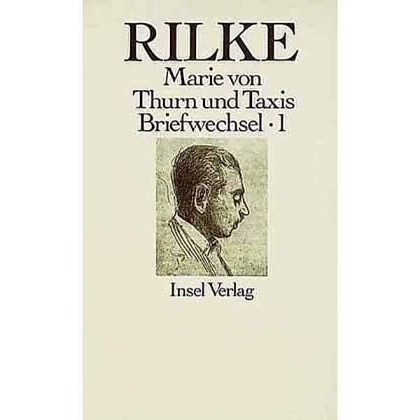 Briefwechsel, 2 Teile, Rainer Maria Rilke, Marie von Thurn und Taxis