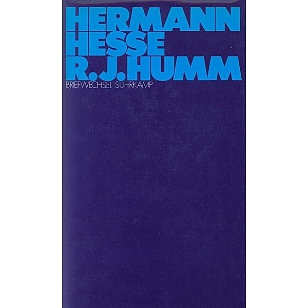 Briefwechsel, Hermann Hesse, Rudolf J. Humm