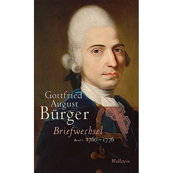 Briefwechsel.Bd.1, Gottfried August Bürger