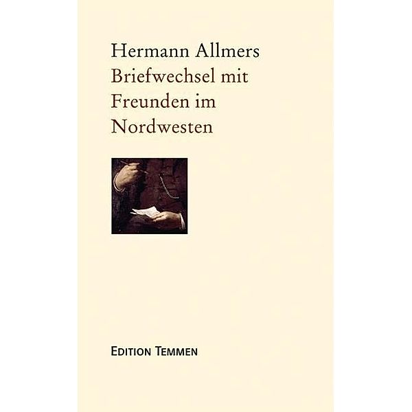 Briefwechsel mit Freunden im Nordwesten, Hermann L. Allmers