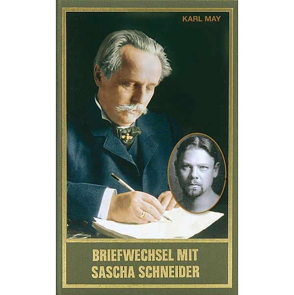 Briefwechsel mit Sascha Schneider / Karl Mays Gesammelte Werke Bd.93, Karl May