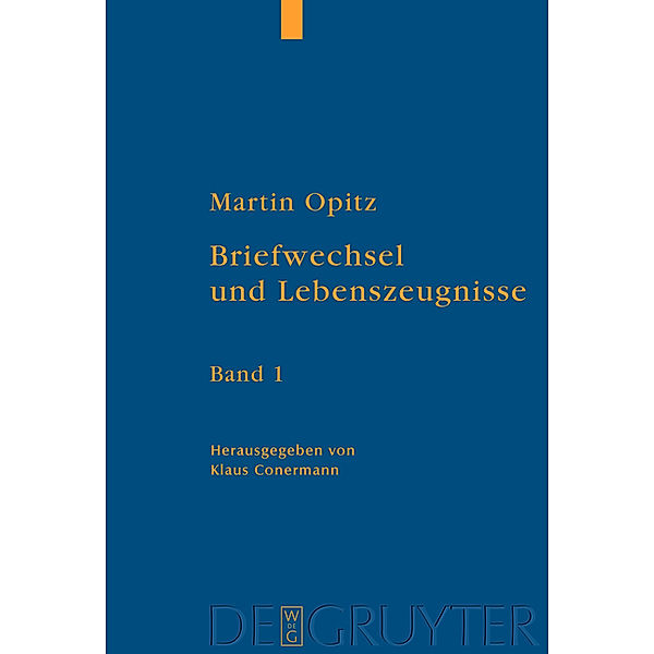 Briefwechsel und Lebenszeugnisse, 3 Bde., Martin Opitz