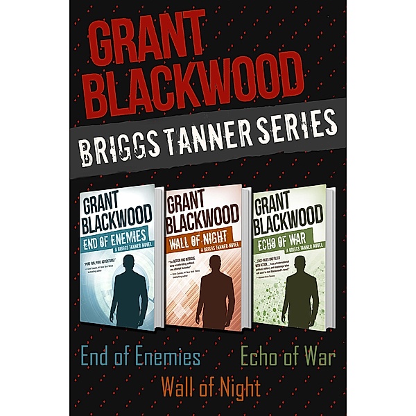 Briggs Tanner Series / The Briggs Tanner Novels, Grant Blackwood
