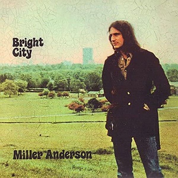 Bright City-Remastered Cd Edition, Miller Anderson