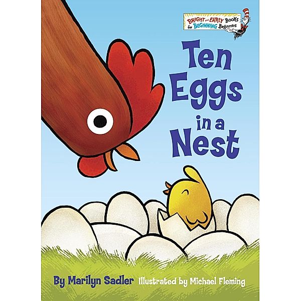 Bright & Early Books(R): Ten Eggs in a Nest, Marilyn Sadler