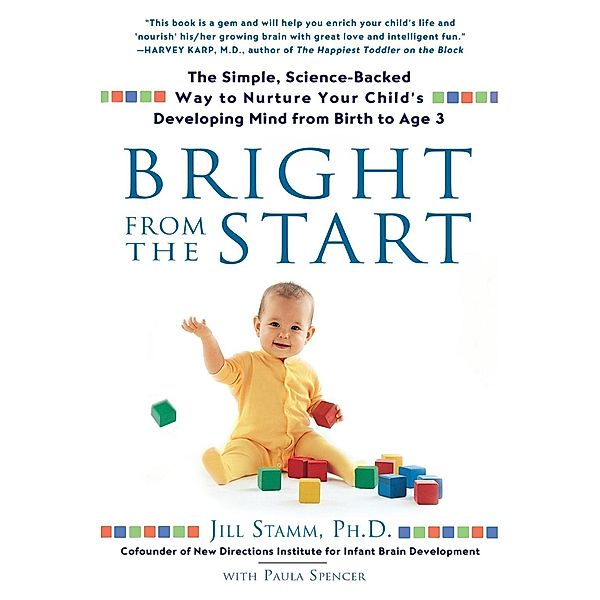 Bright from the Start, Jill Stamm