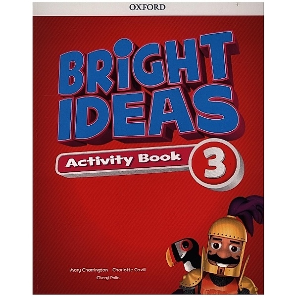 Bright Ideas: Level 3: Activity Book with Online Practice, Mary Charrington, Charlotte Covill, Cheryl Palin