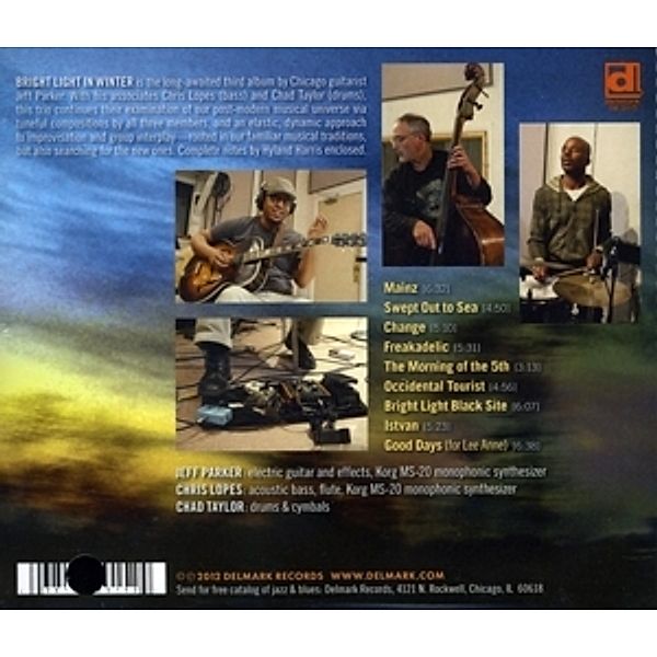 Bright Light In Winter, Jeff Parker Trio, Chris Lopes, Chad Taylor