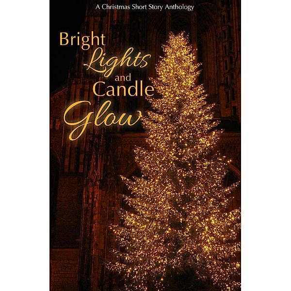 Bright Lights and Candle Glow, Aiw Press