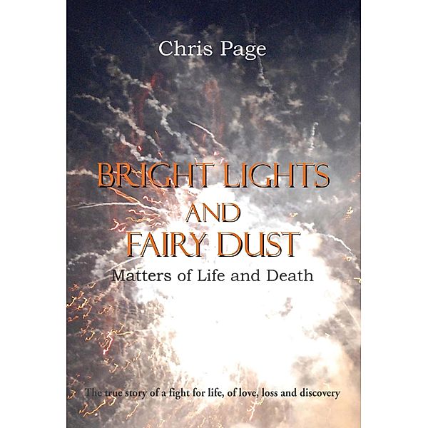Bright Lights and Fairy Dust, Chris Page