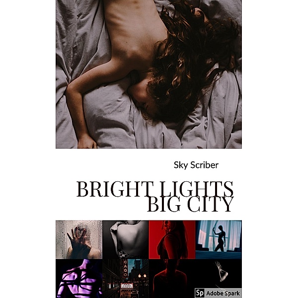 Bright Lights Big City / BLBC Bd.1, Sky Scriber