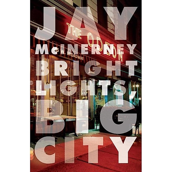 Bright Lights, Big City / Vintage Contemporaries, Jay McInerney