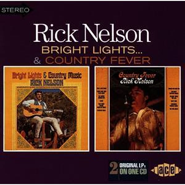 Bright Lights/Country Fever, Rick Nelson