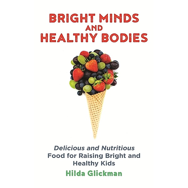 Bright Minds and Healthy Bodies, Hilda Glickman