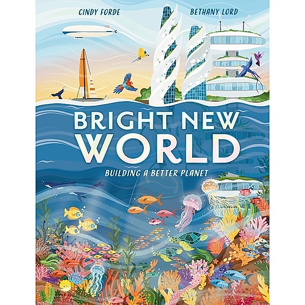 Bright New World, Cindy Forde