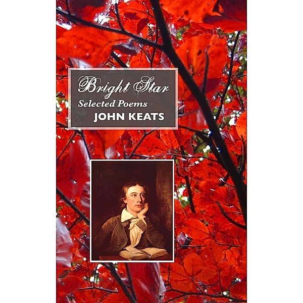 BRIGHT STAR, John Keats