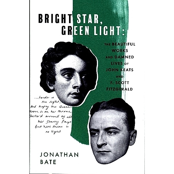 Bright Star, Green Light, Jonathan Bate