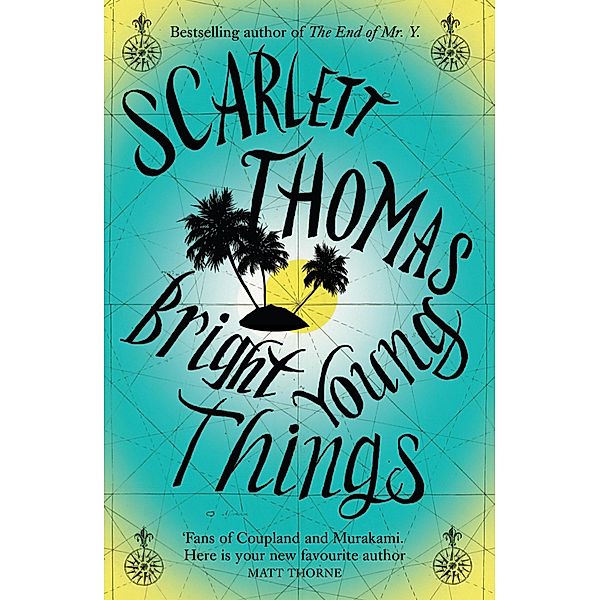 Bright Young Things, Scarlett Thomas