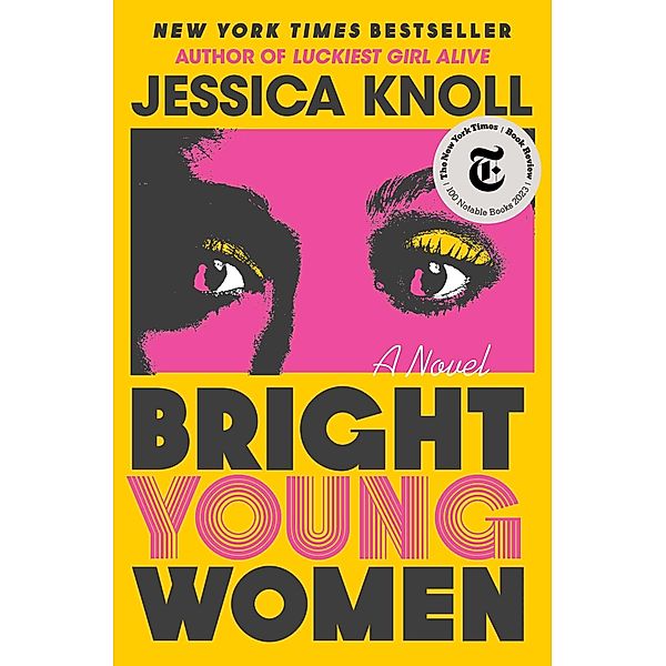 Bright Young Women, Jessica Knoll