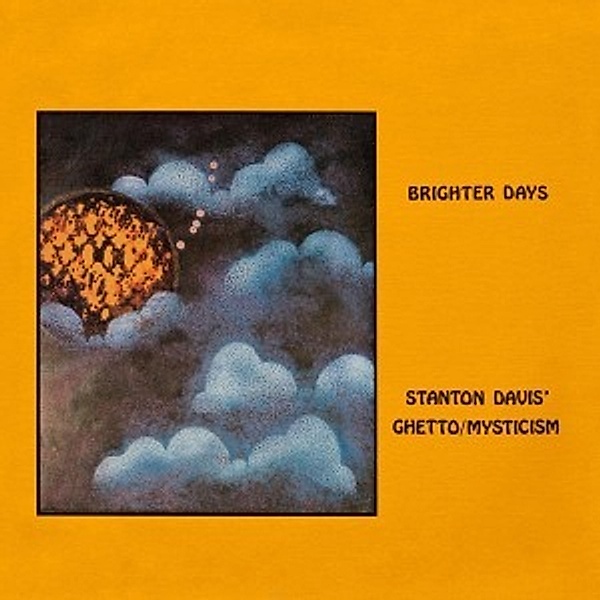 Brighter Days, Stanton Davis' Ghetto, Mysticism