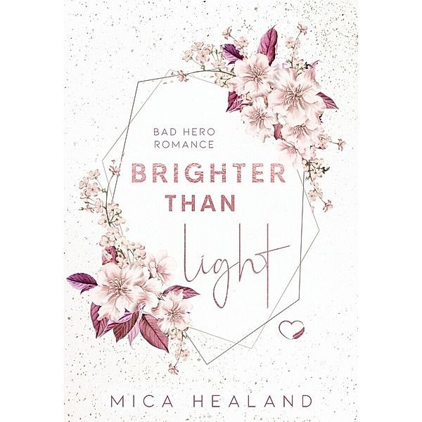 Brighter Than Light, Mica Healand