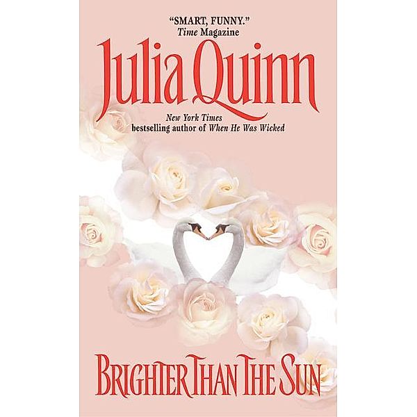 Brighter Than the Sun, Julia Quinn