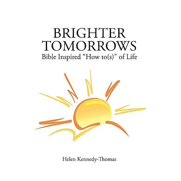 Brighter Tomorrows, Helen Kennedy-Thomas
