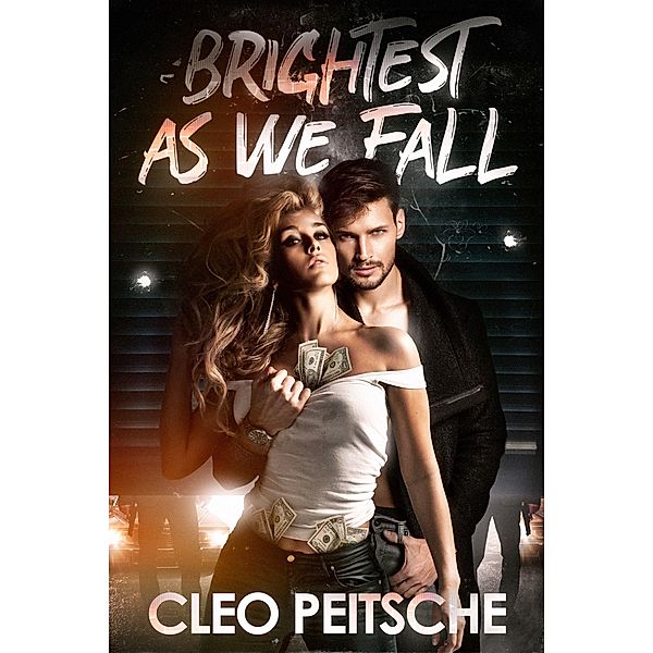 Brightest As We Fall, Cleo Peitsche