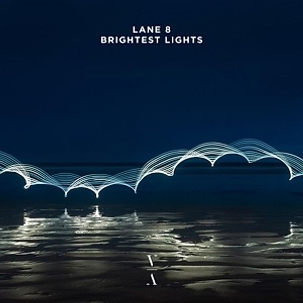 Brightest Lights (Vinyl), Lane 8
