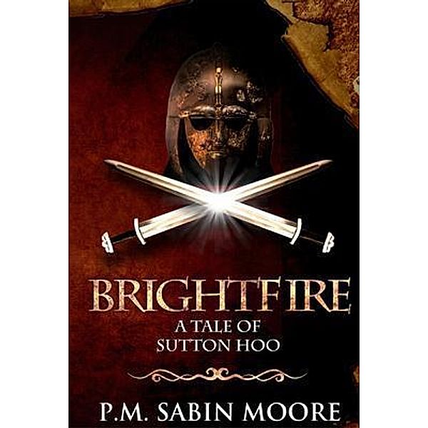 Brightfire / Author Reputation Press, LLC, P. M. Sabin Moore