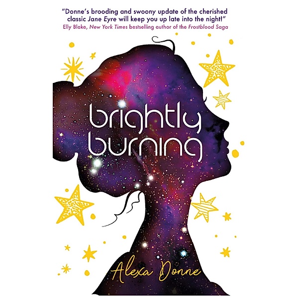 Brightly Burning, Alexa Donne