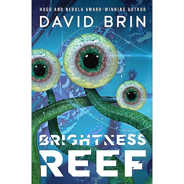 Brightness Reef / The Uplift Saga, David Brin