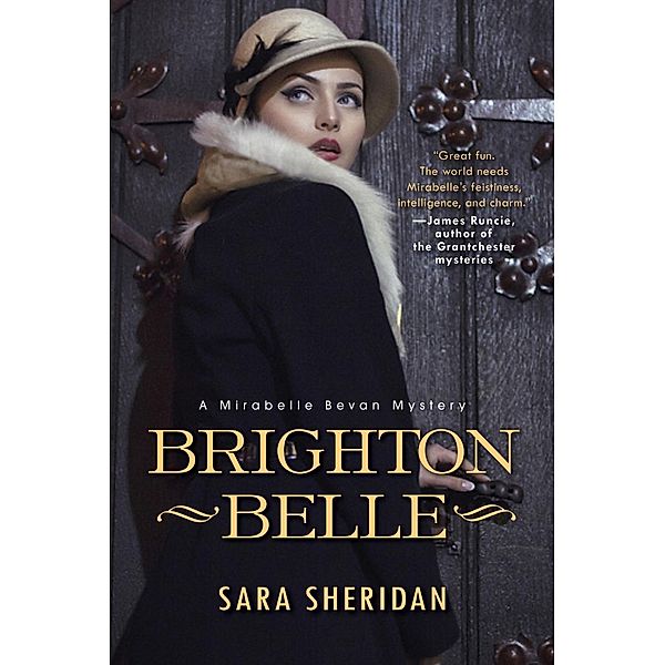 Brighton Belle / A Mirabelle Bevan Mystery Bd.1, Sara Sheridan