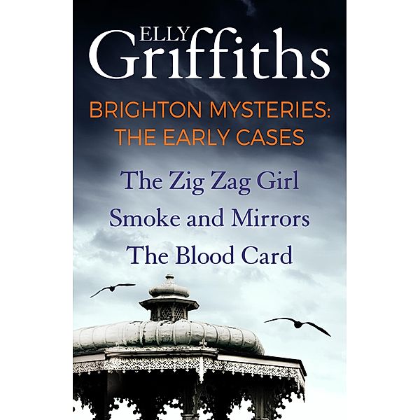 Brighton Mysteries: The Early Cases, Elly Griffiths