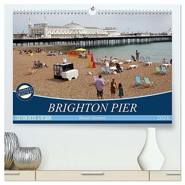 Brighton Pier Bunter Sommer (hochwertiger Premium Wandkalender 2024 DIN A2 quer), Kunstdruck in Hochglanz, Gisela Kruse