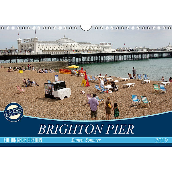 Brighton Pier Bunter Sommer (Wandkalender 2019 DIN A4 quer), Gisela Kruse