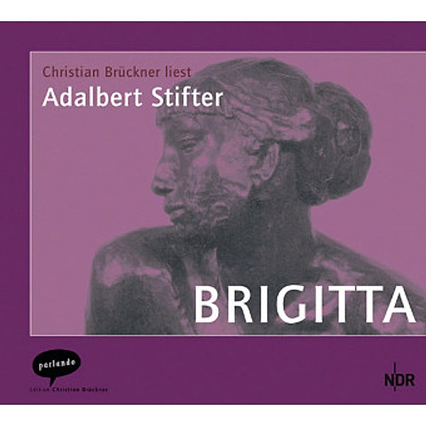 Brigitta, 2 Audio-CDs, Adalbert Stifter