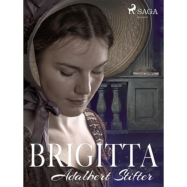 Brigitta, Adalbert Stifter