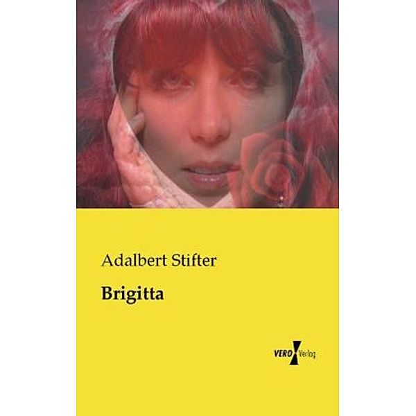 Brigitta, Adalbert Stifter