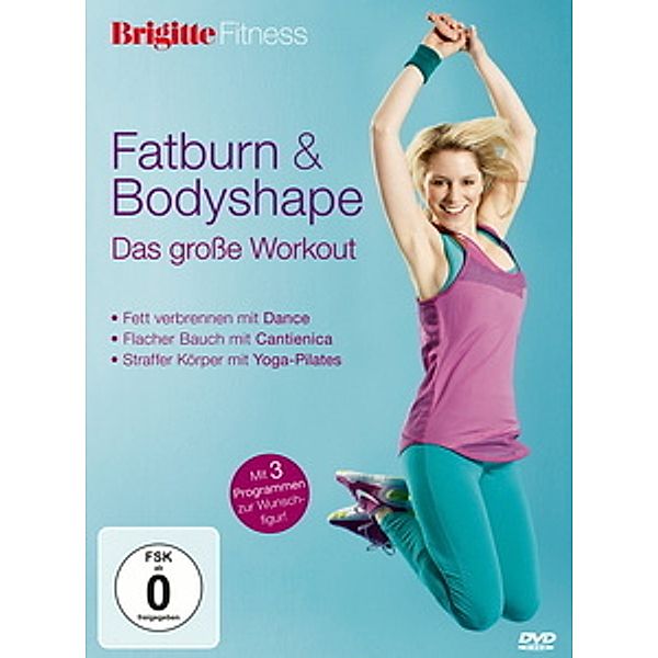 Brigitte: Fatburn & Bodyshape - Das grosse Workout, Helen Rinderknecht, Michaela Süßbauer, J. Schmoll