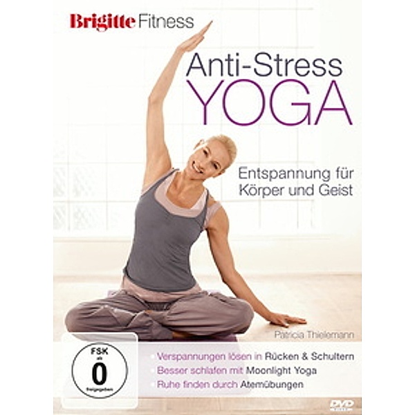 Brigitte Fitness - Anti-Stress Yoga, Patricia Thielemann