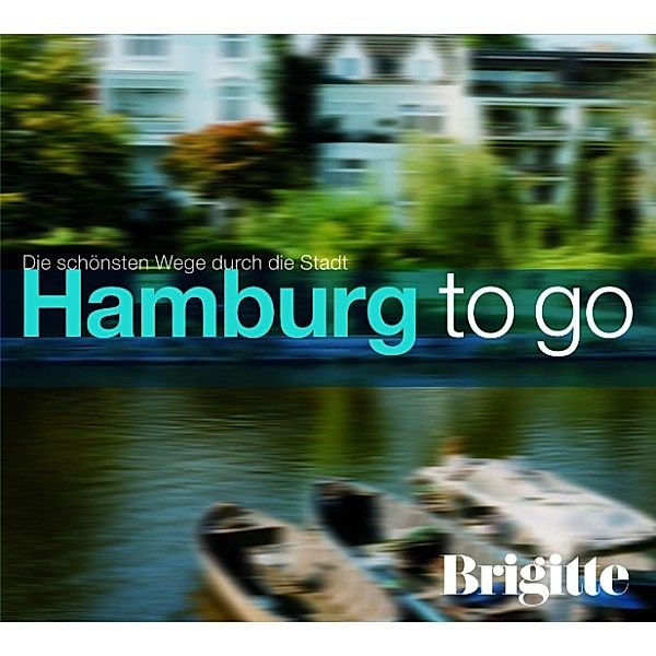 BRIGITTE - Hamburg to go, Martin Nusch