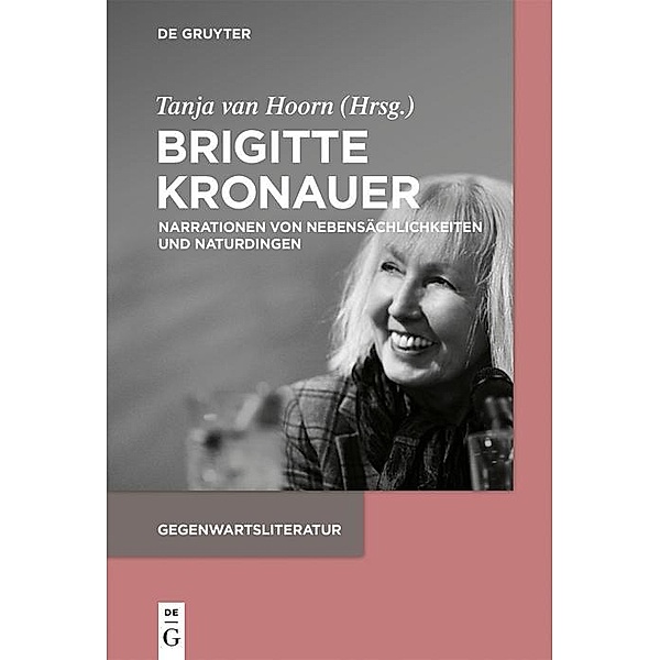 Brigitte Kronauer / Gegenwartsliteratur (De Gruyter)