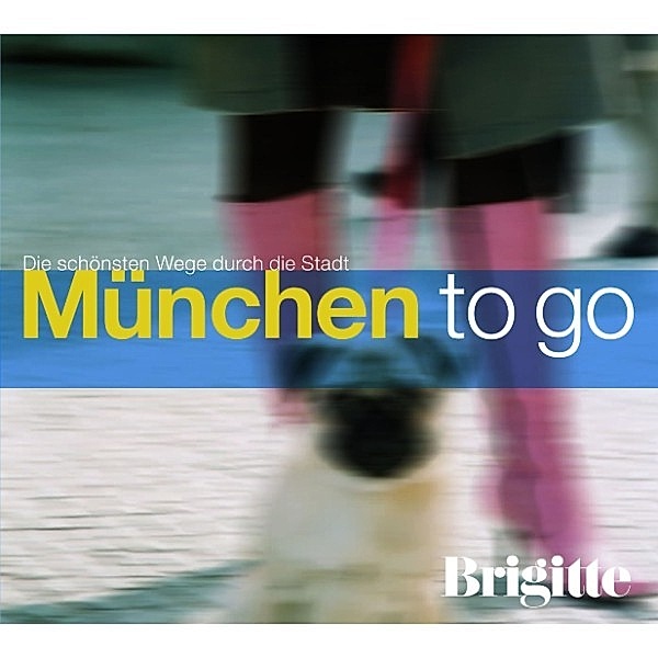 BRIGITTE - München to go, Martin Nusch