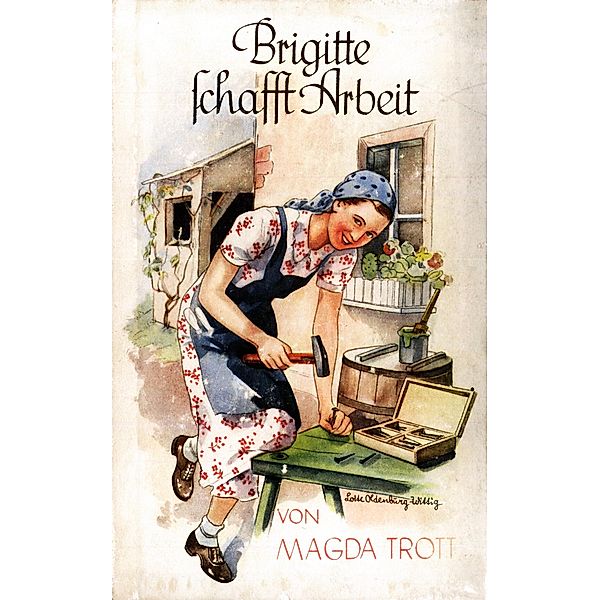 Brigitte schafft Arbeit, Magda Trott