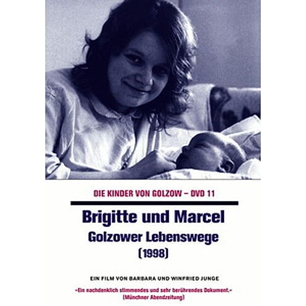 Brigitte und Marcel - Golzower Lebenswege, Barbara Junge, Winfri Junge