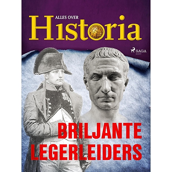 Briljante legerleiders / Wereldveranderaars Bd.1, Alles Over Historia