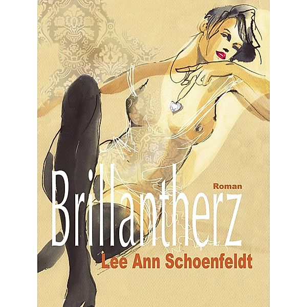 Brillantherz, Lee Ann Schoenfeldt