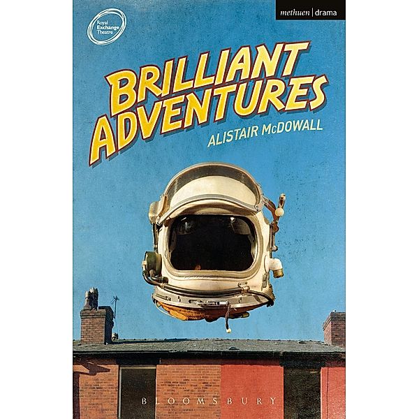 Brilliant Adventures / Modern Plays, Alistair McDowall
