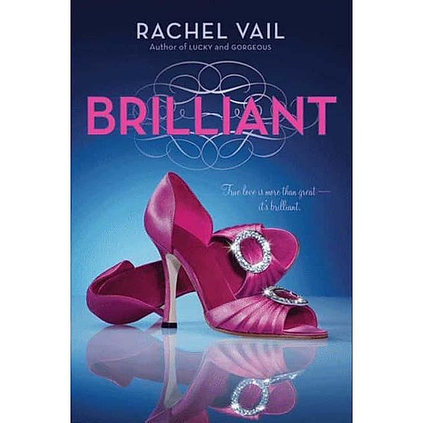 Brilliant / Avery Sisters Trilogy Bd.3, Rachel Vail